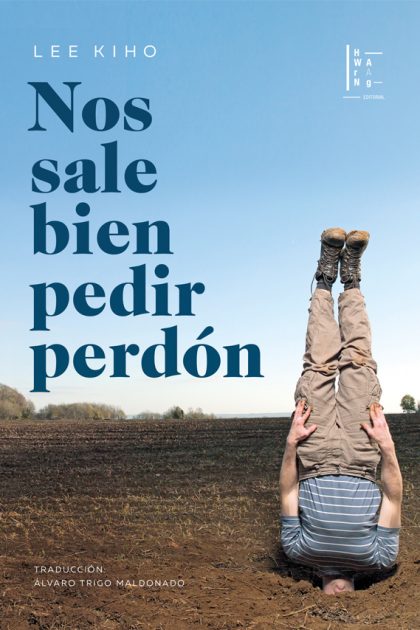 Nos Sale Bien Pedir Perdón